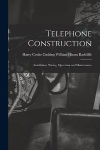 Cover image for Telephone Construction