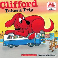 Cover image for Clifford Takes a Trip (Classic Storybook)