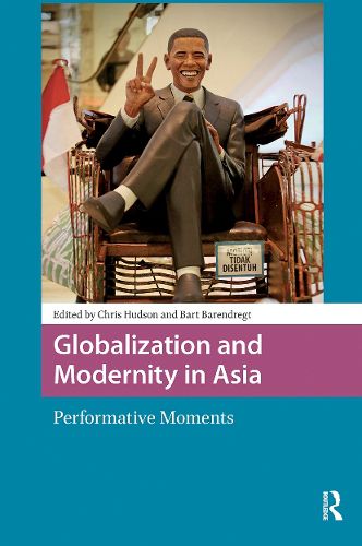 Cover image for Globalization and Modernity in Asia