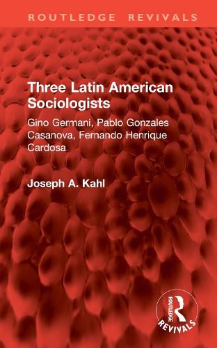 Cover image for Three Latin American Sociologists