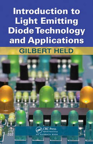 Cover image for Introduction to Light Emitting Diode Technology and Applications