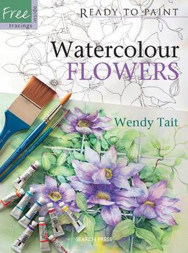 Cover image for Ready to Paint: Watercolour Flowers