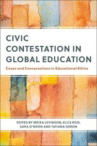 Cover image for Civic Contestation in Global Education