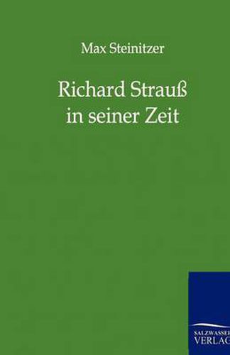 Cover image for Richard Strauss in seiner Zeit