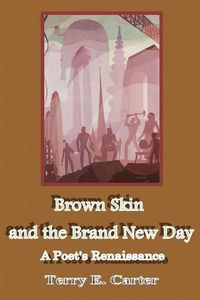 Cover image for Brown Skin and the Brand New Day