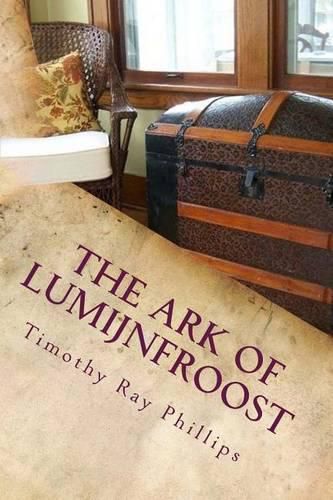 Cover image for The Ark of Lumijnfroost: A Menagerie of Verse