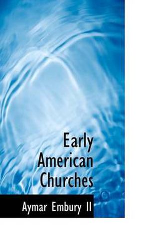 Cover image for Early American Churches