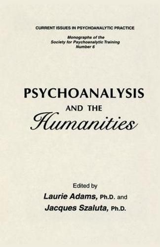 Psychoanalysis and the Humanities