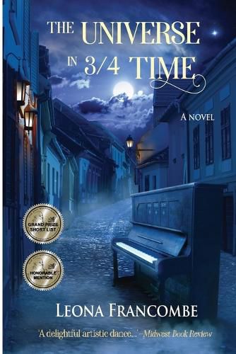 The Universe in 3/4 Time: A Novel of Old Europe