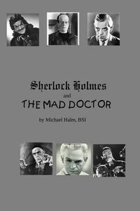 Cover image for Sherlock Holmes and the Mad Doctor