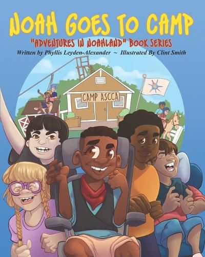 Cover image for Noah Goes To Camp: Adventures in Noahland