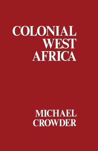 Cover image for Colonial West Africa