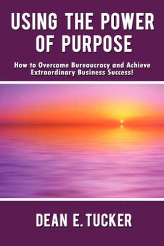 Cover image for Using the Power of Purpose