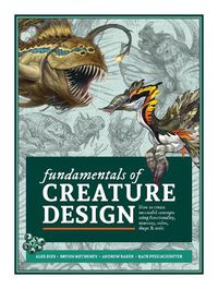 Cover image for Fundamentals of Creature Design: How to Create Successful Concepts Using Functionality, Anatomy, Color, Shape & Scale