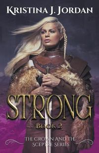 Cover image for Strong - A Fairy Tale Retelling of the Princess and the Pea