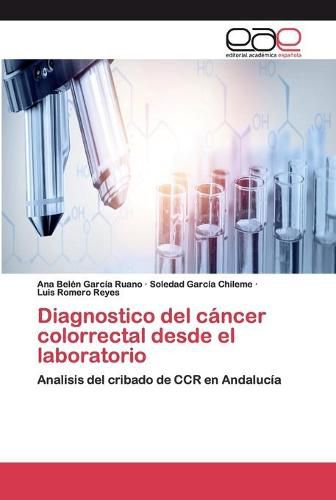 Diagnostico del cancer colorrectal desde el laboratorio