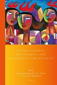 Cover image for Global Chinese Pentecostal and Charismatic Christianity