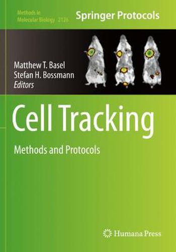 Cover image for Cell Tracking: Methods and Protocols