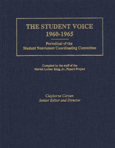 The Student Voice, 1960-1965: Periodical of the Student Nonviolent Coordinating Committee