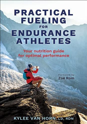 Cover image for Practical Fueling for Endurance Athletes