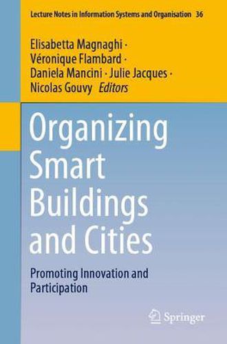 Cover image for Organizing Smart Buildings and Cities: Promoting Innovation and Participation