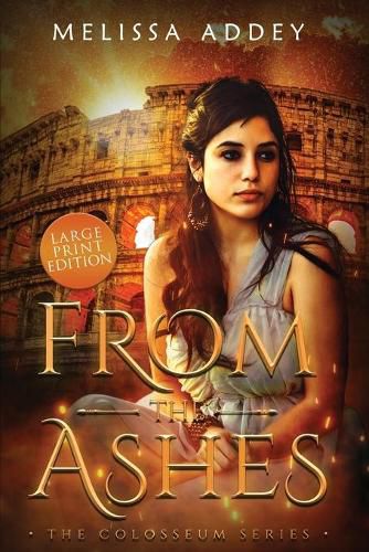 Cover image for From the Ashes: Large Print Edition