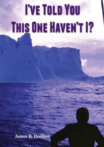 Cover image for I've Told You This one Haven't I?