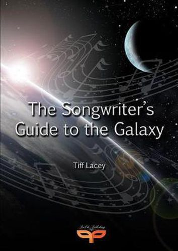 Cover image for The Songwriter's Guide to the Galaxy