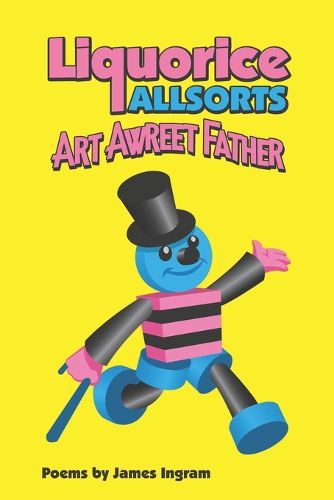 Liquorice Allsorts Art Awreet Father