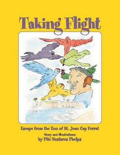 Cover image for Taking Flight: Escape from the Zoo of St. Jean Cap Ferrat