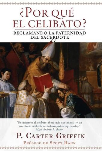 Cover image for ?Por que el celibato?: Reclamando la paternidad del sacerdote