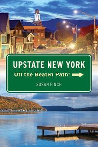 Cover image for Upstate New York Off the Beaten Path (R)