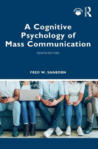 Cover image for A Cognitive Psychology of Mass Communication