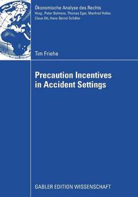 Cover image for Precaution Incentives in Accident Settings