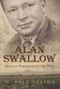 Cover image for Imprint of Alan Swallow: Quality Publishing in the West