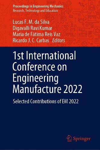 Cover image for 1st International Conference on Engineering Manufacture 2022: Selected Contributions of EM 2022