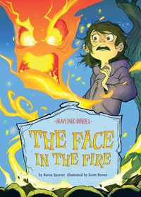 Cover image for The Face in the Fire: Book 11