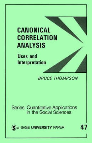 Cover image for Canonical Correlation Analysis: Uses and Interpretation