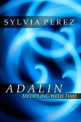 Cover image for Adalin Meddling with Time