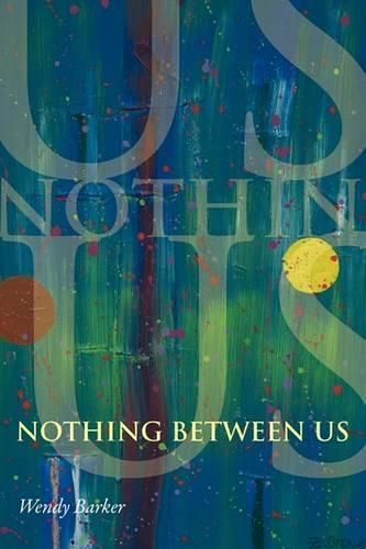 Cover image for Nothing Between Us