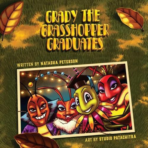 Cover image for Grady the Grasshopper Graduates