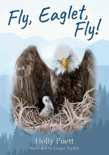 Cover image for Fly, Eaglet, Fly!