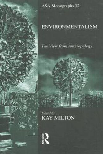 Cover image for Environmentalism: The View from Anthropology