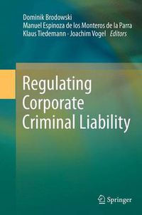 Cover image for Regulating Corporate Criminal Liability