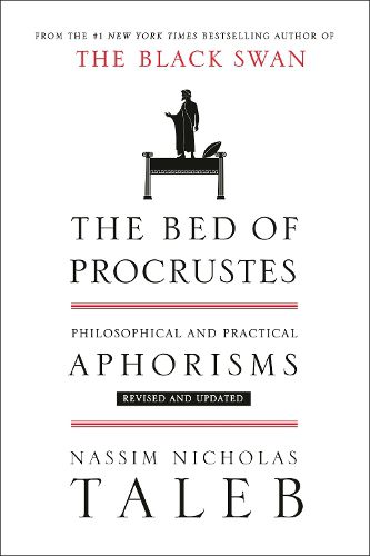 Cover image for The Bed of Procrustes: Philosophical and Practical Aphorisms