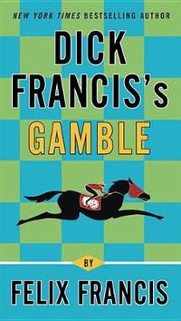 Cover image for Dick Francis's Gamble