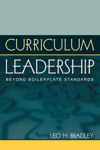 Curriculum Leadership: Beyond Boilerplate Standards