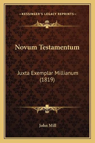 Cover image for Novum Testamentum: Juxta Exemplar Millianum (1819)