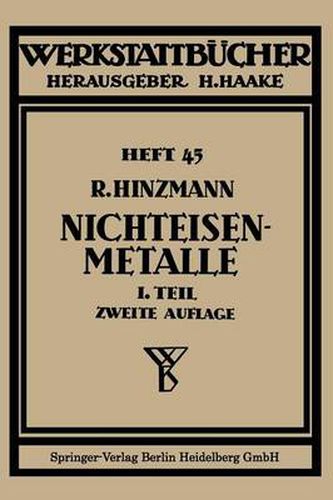 Cover image for Nichteisenmetalle: Erster Teil Kupfer, Messing, Bronze, Rotguss