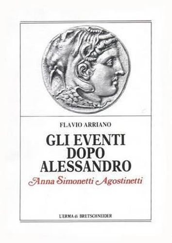 Cover image for Flavio Arriano Gli Eventi Dopo Alessandro